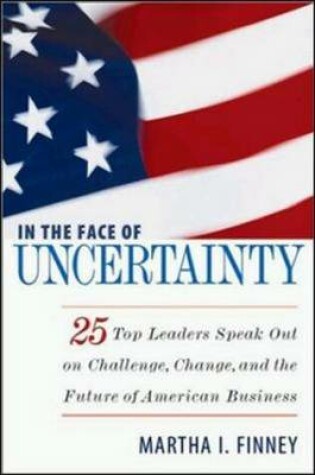 Cover of In the Face of Uncertainty