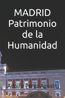 Book cover for MADRID Patrimonio de la Humanidad