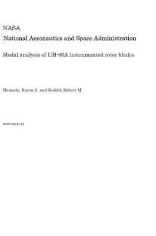 Cover of Modal Analysis of Uh-60a Instrumented Rotor Blades