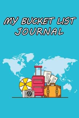 Book cover for My Bucket List Journal