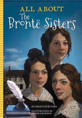 Book cover for All About The Brontë Sisters