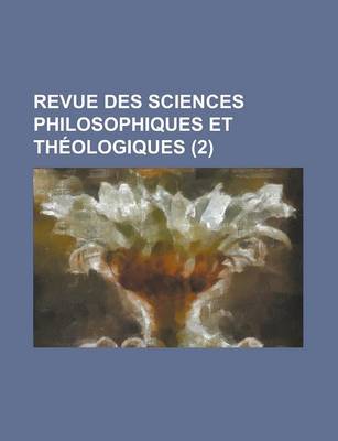 Book cover for Revue Des Sciences Philosophiques Et Th Ologiques (2)