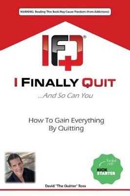 Book cover for I Finally Quit...And So Can You