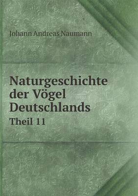 Book cover for Naturgeschichte der Vögel Deutschlands Theil 11