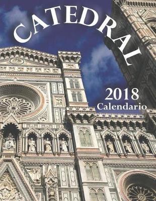Book cover for Catedral 2018 Calendario (Edicion Espana)