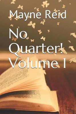 Book cover for No Quarter! Volume 1