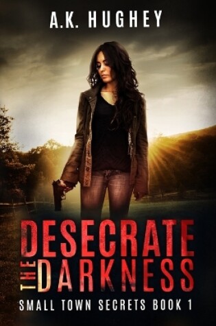 Cover of Desecrate the Darkness