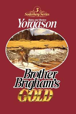 Cover of Brother Brigham's Gold