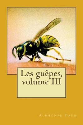 Book cover for Les guepes, volume III