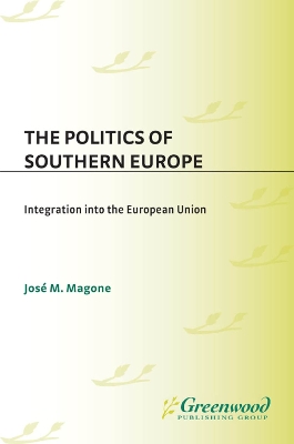 Book cover for The Politics of Southern Europe