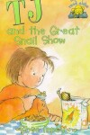 Book cover for Tj's Snail Show