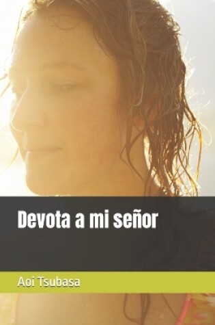 Cover of Devota a mi señor