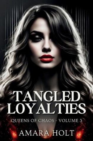 Cover of Tangled Loyalties