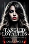 Book cover for Tangled Loyalties