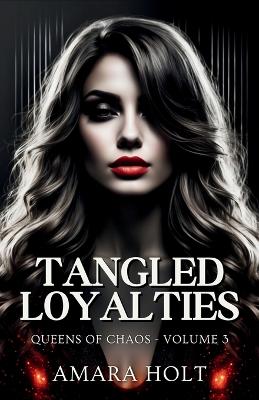 Book cover for Tangled Loyalties