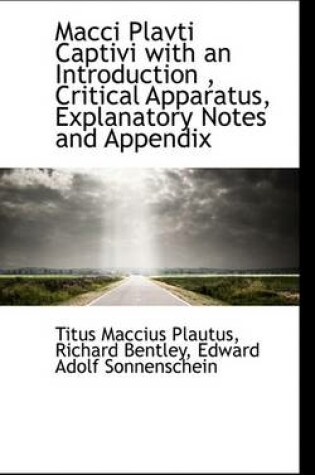 Cover of Macci Plavti Captivi with an Introduction, Critical Apparatus, Explanatory Notes and Appendix