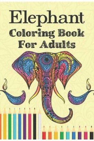 Cover of Elephant coloring book for adults