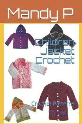 Cover of Children Jacket Crochet