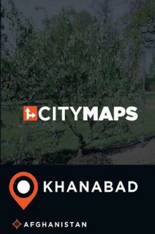 Cover of City Maps Khanabad Afghanistan