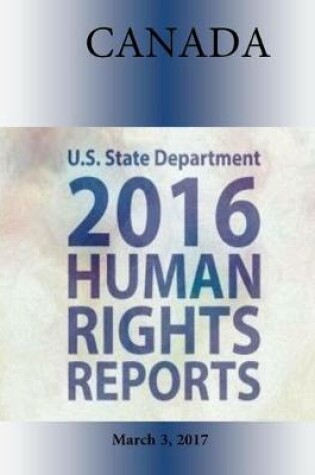 Cover of CANADA 2016 HUMAN RIGHTS Report
