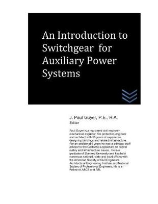 Book cover for An Introduction to Switchgear for Auxiliary Power Systems