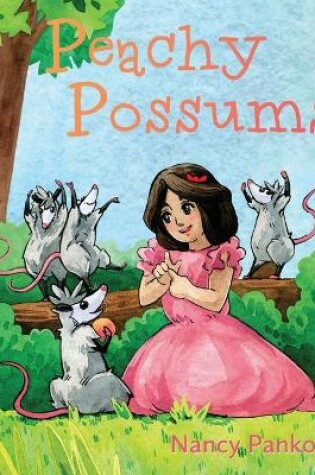 Cover of Peachy Possums