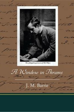 Cover of A Window in Thrums (eBook)