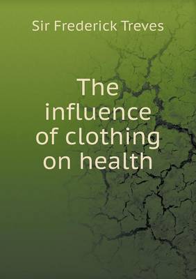 Book cover for The influence of clothing on health