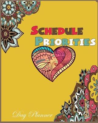 Cover of Schedule Priorities Day Planner