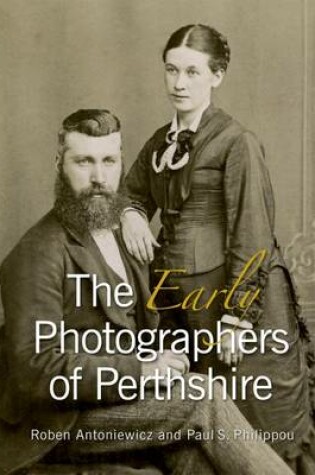 Cover of The Early Photographers of Perthshire