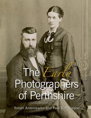 Book cover for The Early Photographers of Perthshire