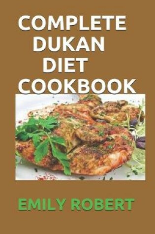 Cover of Complete Dukan Diet Cookbook