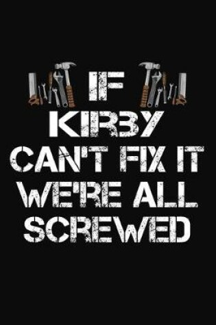 Cover of If Kirby Can't Fix It We're All Screwed