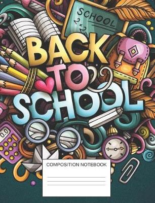 Book cover for Back To School Composition Notebook