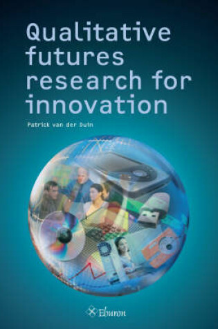 Cover of Qualitative Futures Research for Innovation