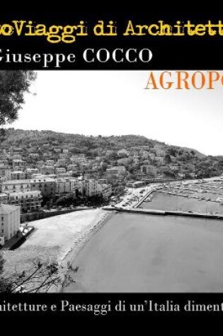 Cover of FotoViaggi di Architettura - Agropoli