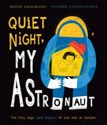 Book cover for Quiet Night, My Astronaut