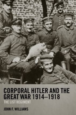 Cover of Corporal Hitler and the Great War 1914-1918