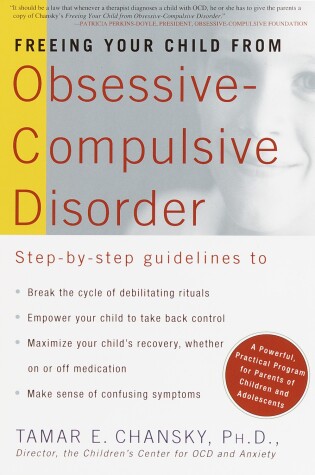 Cover of Freeing Your Child from Obsessive Compulsive Disorder