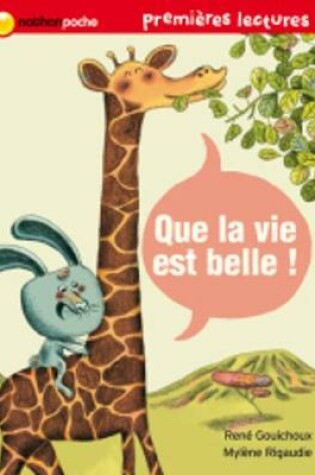 Cover of Que la vie est belle !