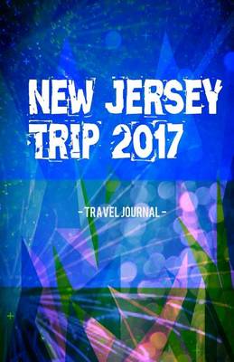 Book cover for New Jersey Trip 2017 Travel Journal