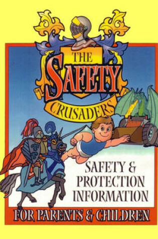 Cover of The Safety Crusaders