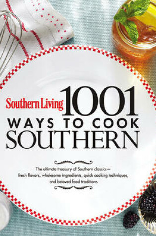 Cover of Southern Living 1,001 Ways to Cook Southern