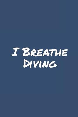 Book cover for I Breathe Diving