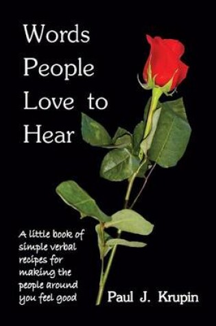 Cover of Words People Love to Hear