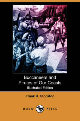 Book cover for Buccaneers and Pirates of Our Coasts(Dodo Press)