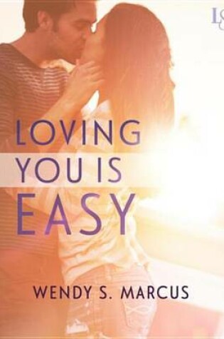 Cover of Loving You Is Easy