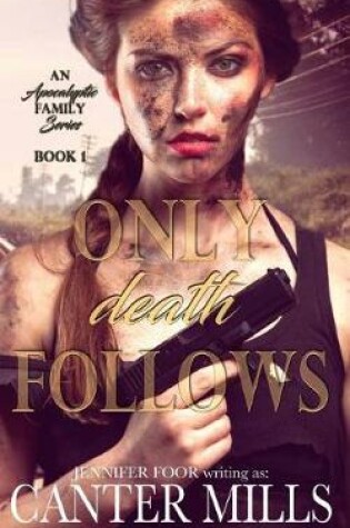Cover of Only Death Follows
