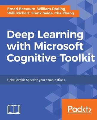 Book cover for Deep Learning with Microsoft Cognitive Toolkit