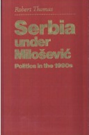 Cover of Serbia Under Milosevic